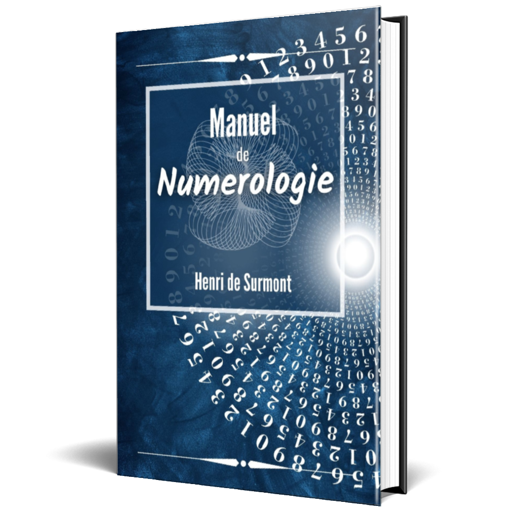 Manuel de Numérologie : Pour approfondir vos nombres de chemin de vie et d'année personnelle